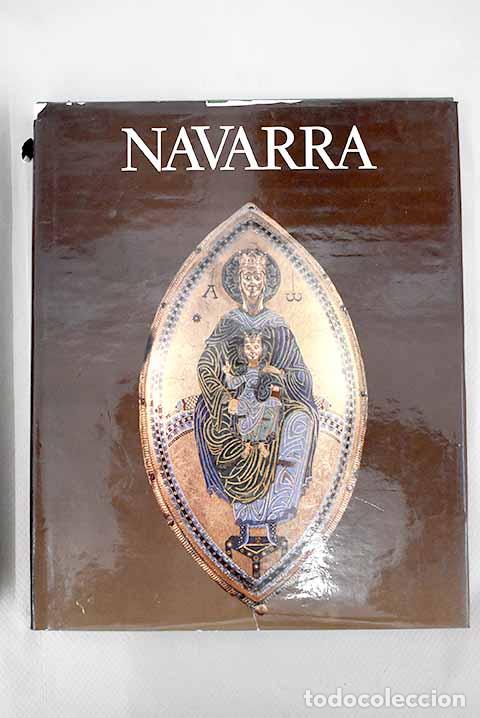 Libros: Navarra: : Noguer.: 1988.: 30 cm. 372 p. il. col. y n