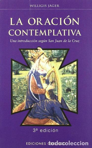 Libri di seconda mano: La oraci&oacute;n contemplativa- 9788477207764
