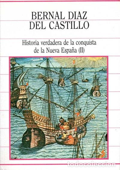Libros: Historia verdadera de la conquista de la Nueva Espa&ntilde;a- 9788472919426