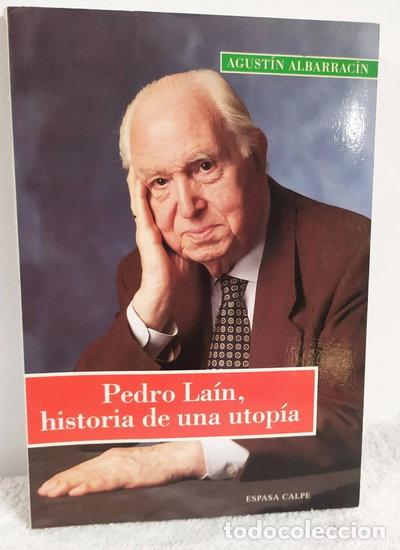 Libros: Pedro La&iacute;n, historia de una utop&iacute;a- 9788423995011