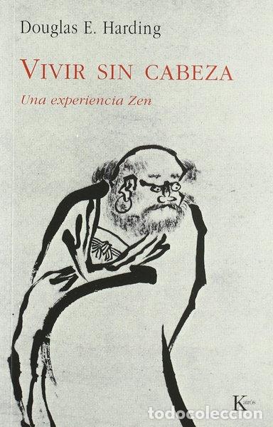 Libros: Vivir sin cabeza- 9788472452862