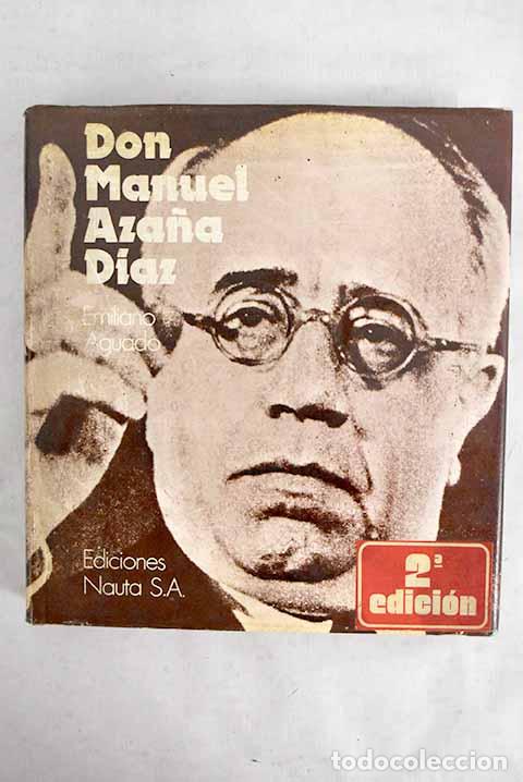 Livres: Don Manuel Aza&ntilde;a D&iacute;az.- Aguado, Emiliano