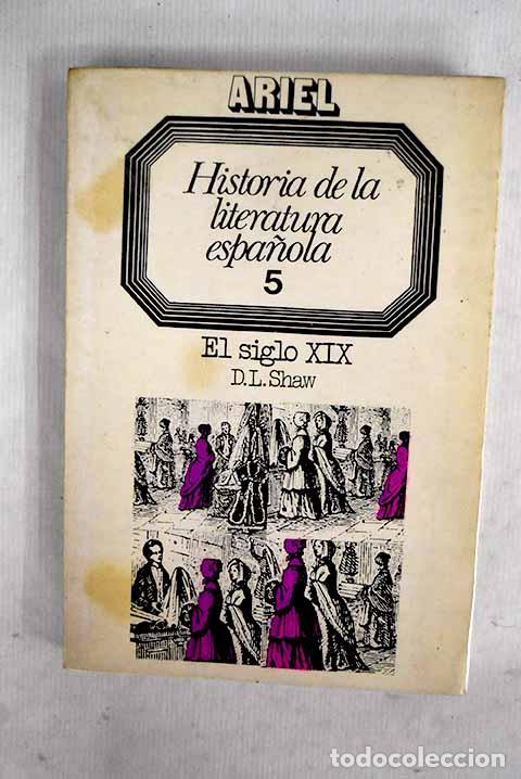 Livres: Historia de la literatura espa&ntilde;ola.- Shaw, Donald L.