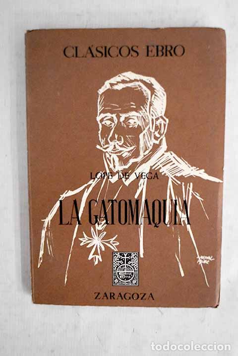 B&uuml;cher: La gatomaquia: Vega, Lope de.- Vega, Lope de