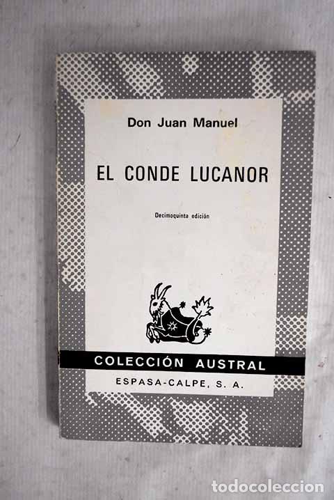 Libros: El libro de Patronio e por otro nombre El Conde Lucanor.- Don Juan Manuel