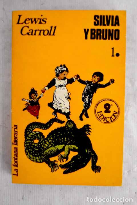 Libros: Silvia y Bruno: Carroll, Lewis.- Carroll, Lewis