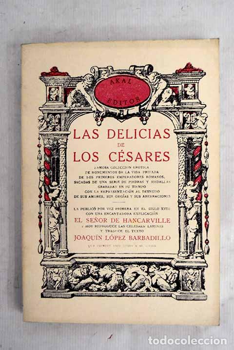 Libros: Las delicias de los C&eacute;sares.- Hancarville, Pierre d