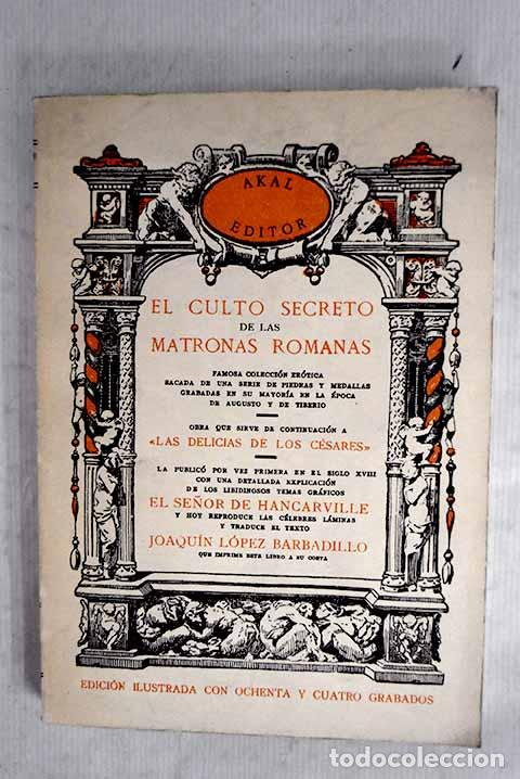 Libros: El culto secreto de las matronas romanas.- Hancarville, Pierre d