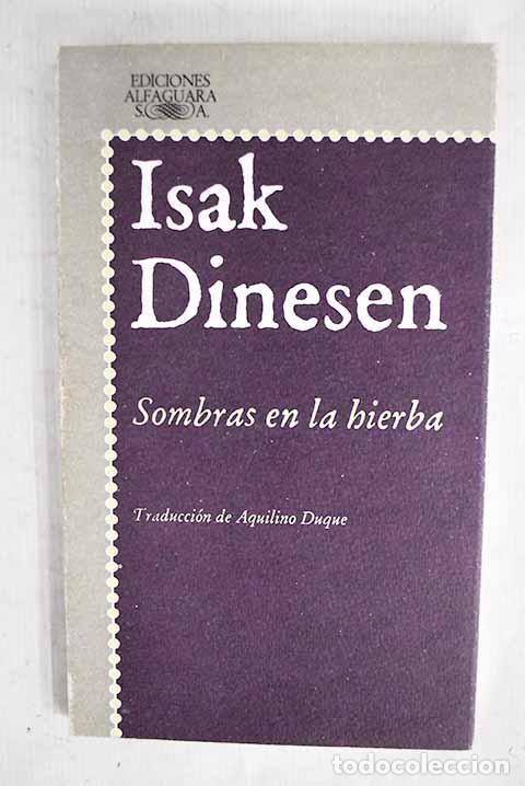 Libros: Sombras en la hierba.- Blixen, Karen