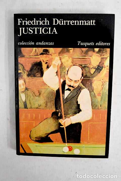 Libros: Justicia: DURRENMATT, Friedrich.- DURRENMATT, Friedrich