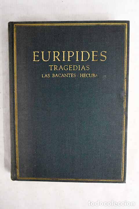 Libros: Tragedias, tomo II: Eur&iacute;pides.- Eur&iacute;pides