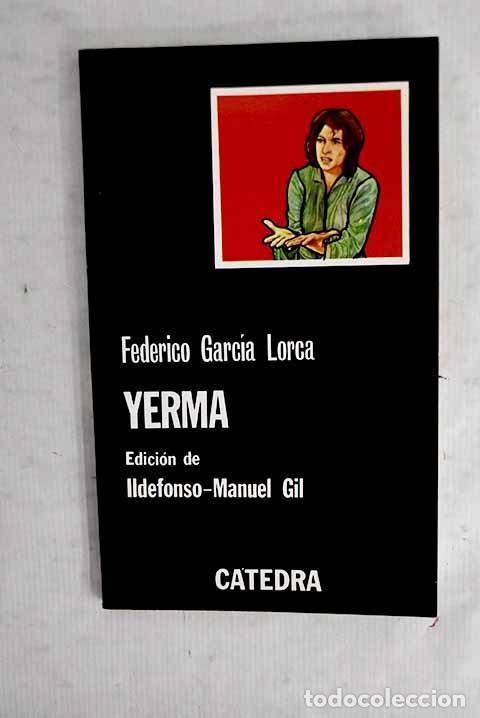 Livres: Yerma: poema tr&aacute;gico en tres actos y seis cuadros.- Garc&iacute;a Lorca, Federico