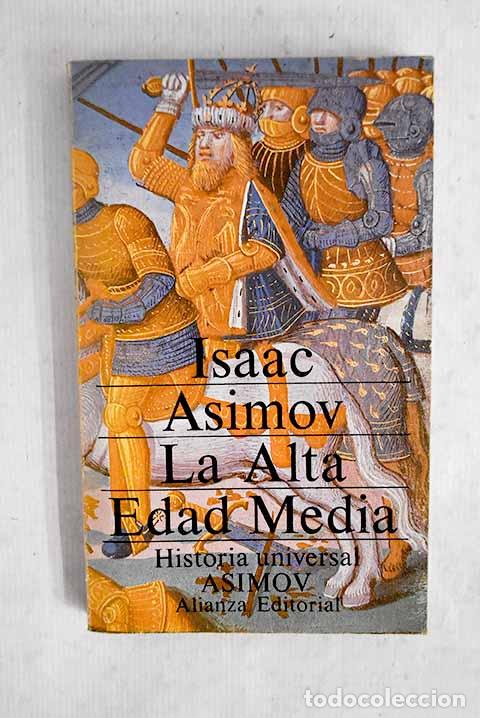 Libros: La Alta Edad Media: las edades oscuras.- Asimov, Isaac