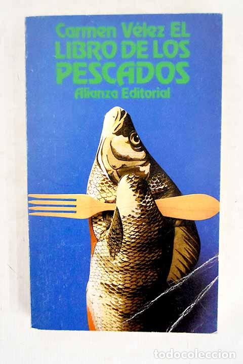 Libros: El libro de los pescados.- V&eacute;lez, Carmen