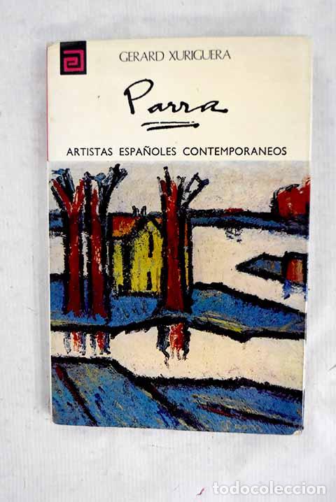 Libros: Parra: Xuriguera, G&eacute;rard.- Xuriguera, G&eacute;rard