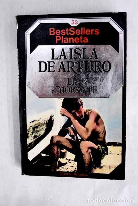 Libros: La isla de Arturo: Morante, Elsa.- Morante, Elsa