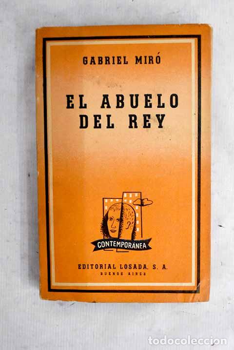 B&uuml;cher: El abuelo del rey: Mir&oacute;, Gabriel.- Mir&oacute;, Gabriel
