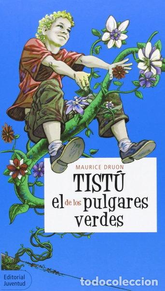 B&uuml;cher: Tist&uacute;, el de los pulgares verdes- 9788426132505