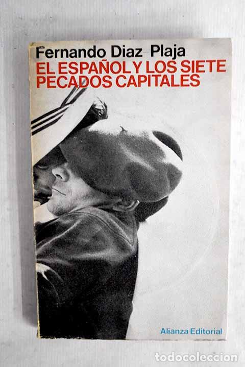 Libros: El espa&ntilde;ol y los siete pecados capitales.- D&iacute;az-Plaja, Fernando