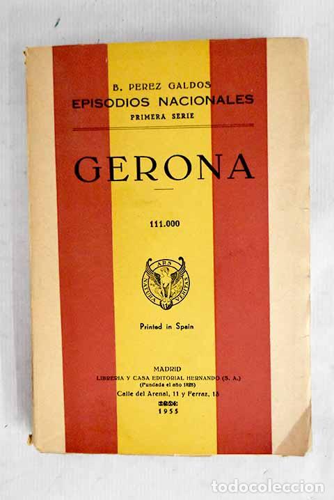Libros: Gerona: P&eacute;rez Gald&oacute;s, Benito.- P&eacute;rez Gald&oacute;s, Benito