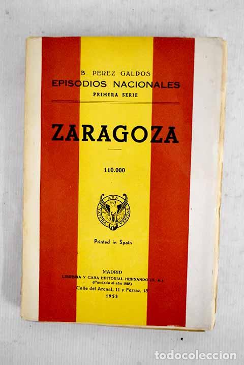 Libros: Zaragoza: P&eacute;rez Gald&oacute;s, Benito.- P&eacute;rez Gald&oacute;s, Benito
