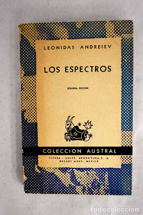 Livros em segunda m&atilde;o: Los espectros: Andreiev, Le&oacute;nidas.- Andreiev, Le&oacute;nidas