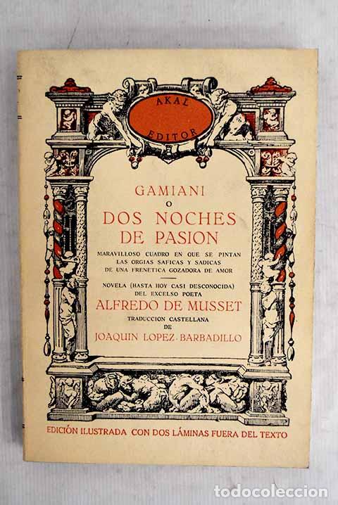 Libros: Gamiani o Dos noches de pasi&oacute;n.- Musset, Alfred de