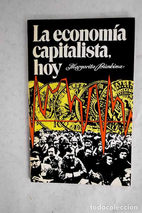 Libros: La econom&iacute;a capitalista hoy.- Bunkina, Margarita