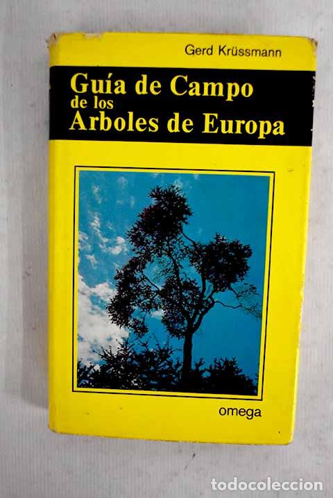 Libri di seconda mano: Gu&iacute;a de campo de los &aacute;rboles de Europa.- Krussmann, Gerd