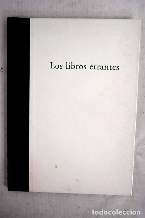 Libros: Los libros errantes: Ben&iacute;tez Reyes, Felipe.- Ben&iacute;tez Reyes, Felipe