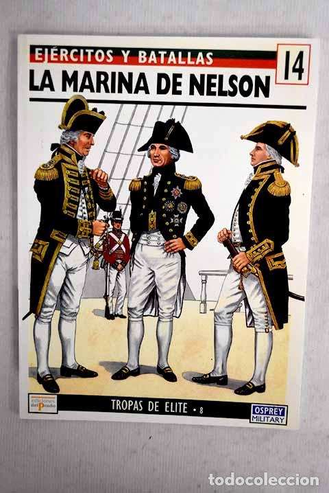 Libros: La marina de Nelson: Haythornthwaite, Philip John.- Haythornthwaite, Philip John