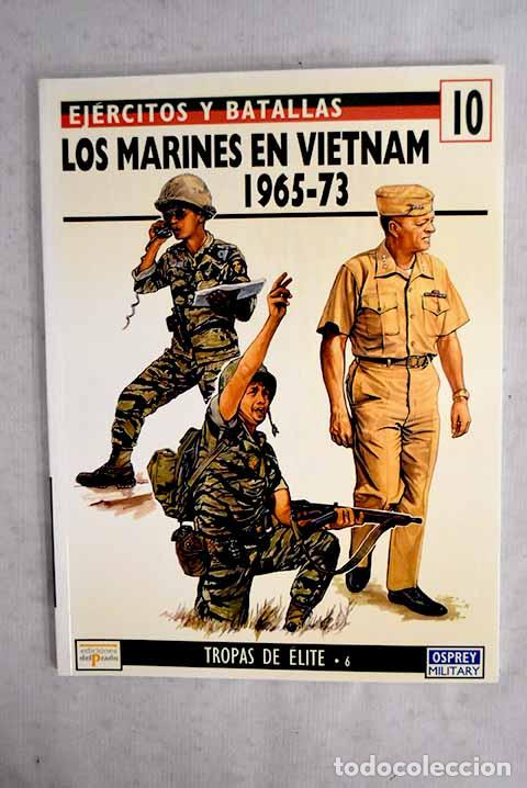Libros: Los marines del Vietnam, 1965-1973.- Melson, Charles D.