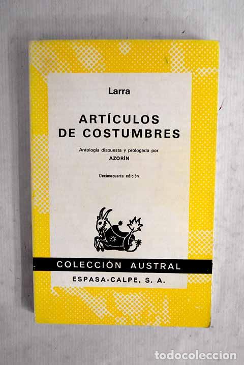 Libros: Art&iacute;culos de costumbres.- Larra, Mariano Jos&eacute; de