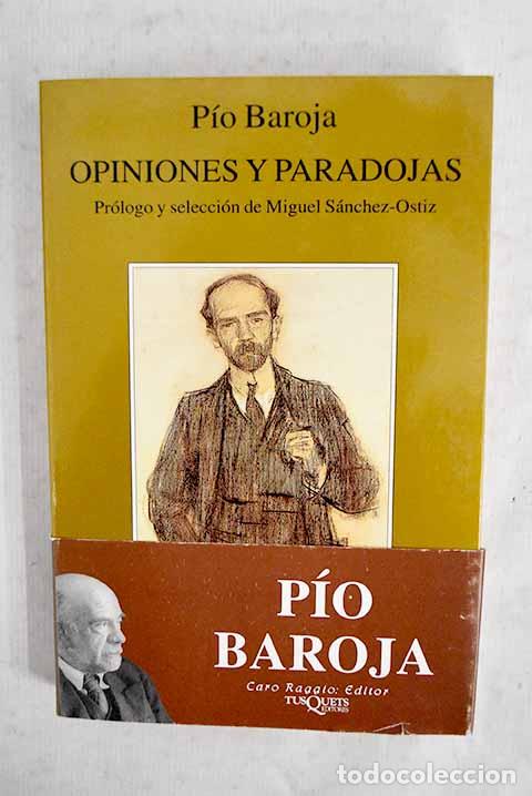 B&uuml;cher: Opiniones y paradojas.- Baroja, P&iacute;o
