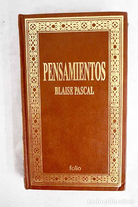 B&uuml;cher: Pensamientos: Pascal, Blaise.- Pascal, Blaise