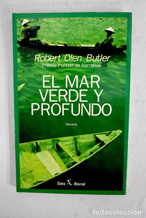 Libros: El mar verde y profundo.- Butler, Robert Olen