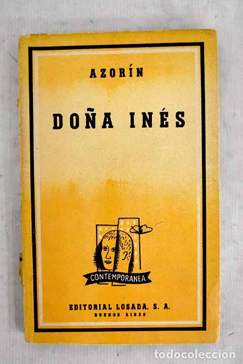 Libros: Do&ntilde;a In&eacute;s: Martinez Ruiz, Jos&eacute; (Azor&iacute;n).- Martinez Ruiz, Jos&eacute; (Azor&iacute;n)