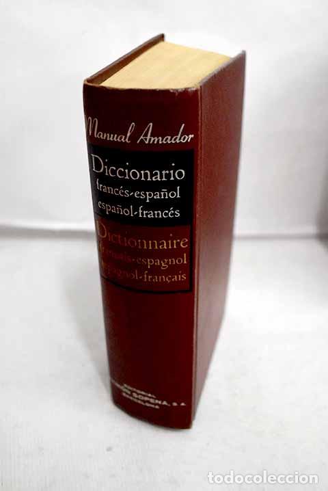 Libros: Diccionario manual Amador franc&eacute;s-espa&ntilde;ol y espa&ntilde;ol-franc&eacute;s.- Mart&iacute;nez Amador, Emilio M.