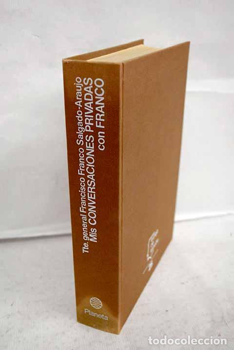 Libros: Mis conversaciones privadas con Franco.- Franco Salgado-Araujo, Francisco