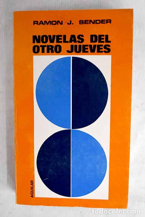 Libros: Novelas del otro jueves.- Sender, Ram&oacute;n J.