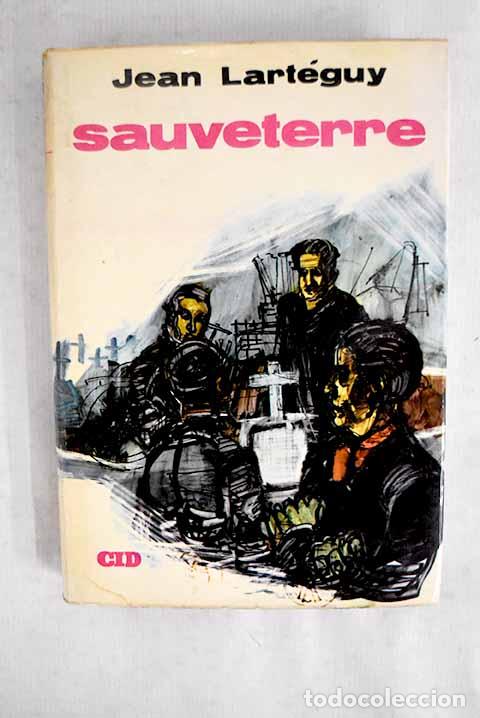 Libros: Sauveterre: Lart&eacute;guy, Jean.- Lart&eacute;guy, Jean