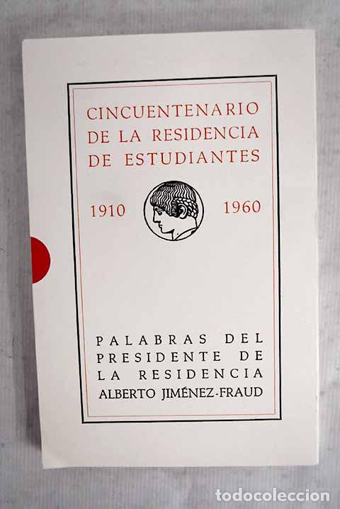 Libri di seconda mano: Cincuentenario de la Residencia de Estudiantes: 1910-1960.- Jim&eacute;nez, Alberto