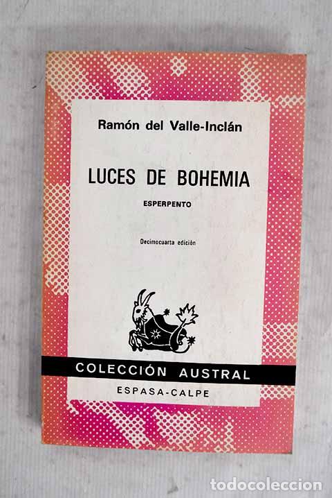 Libri di seconda mano: Luces de bohemia: esperpento.- Valle-Incl&aacute;n, Ram&oacute;n del