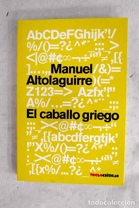 Libri di seconda mano: El caballo griego: reflexiones y recuerdos (1927-1958).- Altolaguirre, Manuel