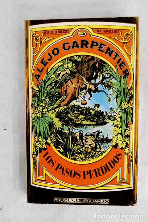 Libri di seconda mano: Los pasos perdidos: Carpentier, Alejo.- Carpentier, Alejo