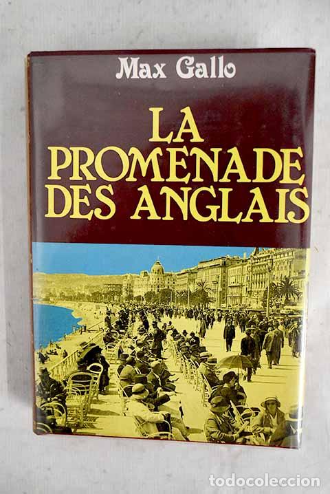 Libri di seconda mano: La promenade des Anglais.- Gallo, Max