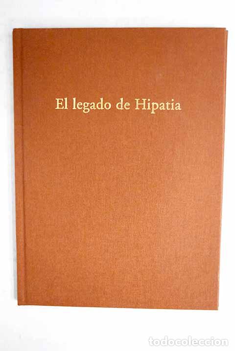 Libri di seconda mano: El legado de Hipatia.- Mu&ntilde;oz Puelles, Vicente