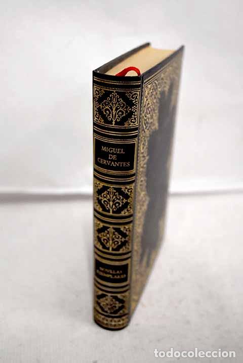 Libros: Novelas ejemplares: Cervantes Saavedra, Miguel de.- Cervantes Saavedra, Miguel de