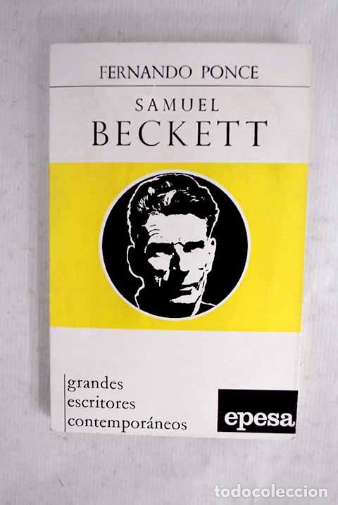Libros: Samuel Beckett: Ponce, Fernando.- Ponce, Fernando