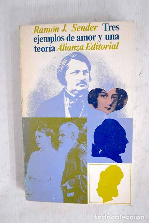 Livros em segunda m&atilde;o: Tres ejemplos de amor y una teor&iacute;a.- Sender, Ram&oacute;n J.